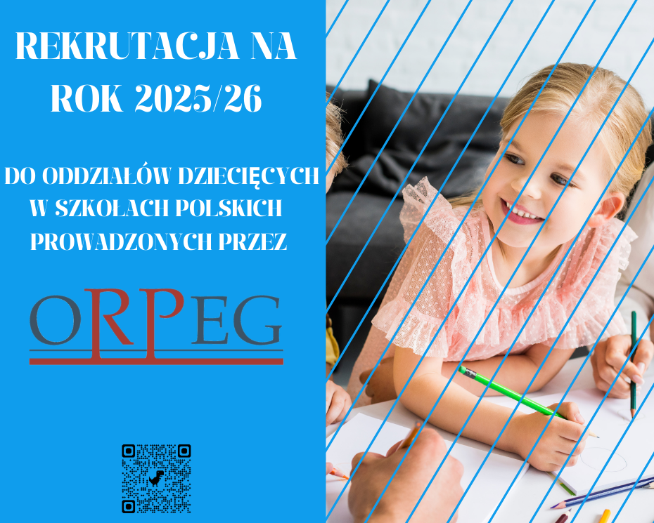 Rekrutacja do oddziałów dziecięcych w Szkołach Polskich prowadzonych przez Ministra Edukacji na rok szkolny 2025/26.